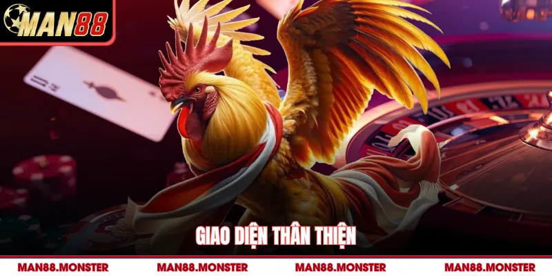 Giao diện thân thiện