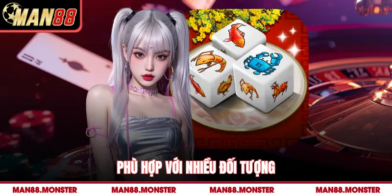 Phù hợp với nhiều đối tượng 